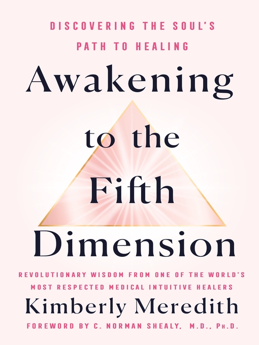 Title details for Awakening to the Fifth Dimension by Kimberly Meredith - Available